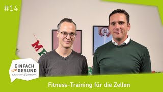 #14 Fitness-Training für die Zellen | Einfach (Un)Gesund Podcast