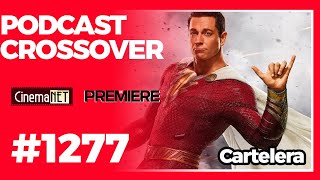 CinemaNET 1277: Shazam 2, Oso Intoxicado, Extrapolations, Ted Lasso, The Last of Us y más.