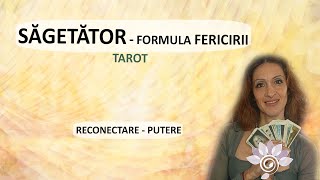 SĂGETĂTOR: Formula Fericirii/ Ghidarea Sufletului - Tarot - Zodii de FOC - Horoscop