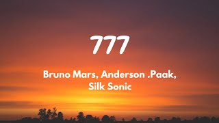 Bruno Mars, Anderson .Paak, Silk Sonic - 777 (Lyric Video)