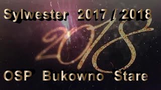 Bal Sylwestrowy OSP Bukowno Stare 2017 2018