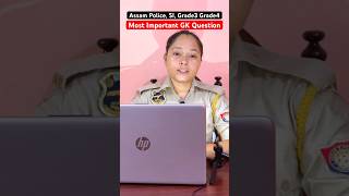 Assam Police AB/UB SI Grade-3 Grade-4 Important GK Question😳//#assampolice #assampoliceabub #shorts