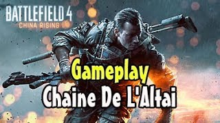 BF4 | Découverte Du DLC China Rising - Chaine De L'Altai