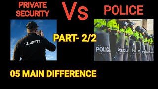 Difference between Police and Private Security duty and responsibility #securitytraining