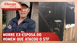 Morre ex-mulher do homem que causou explosões no STF | Chega Mais Notícias (03/12/24)