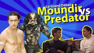 ARCHIVE - Moundir vs Predator (Le Grand Débat)