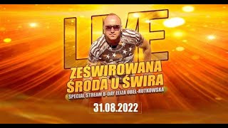 DJ ŚWIRU On Air ZeŚWIROWANA ŚRODA (31.08.2022)