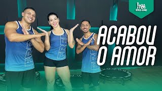 Acabou o Amor - Mc Daniel, Mc Don Juan, DENNIS, Zé Felipe remix | FREEJUMP -  COREOGRAFIA