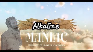 Alkaline- Maniac (lyrics)