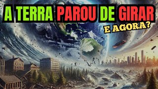 E SE A TERRA PARASSE DE GIRAR POR 5 SEGUNDOS?