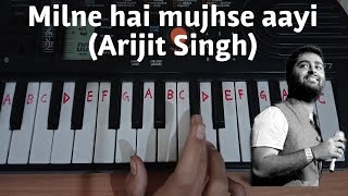 Milne hai mujhse aayi easy piano tutorial.