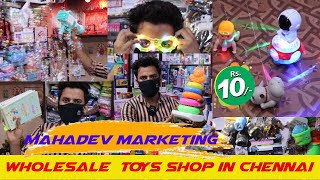 Rs.10 முதல் Best Toys Wholesale Shop in Chennai - Mahadev Marketing- Parrys - Mint Street