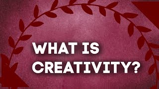 What Is Creativity? | Daily Creativity Chats