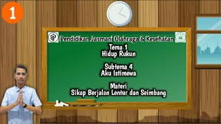 Materi PJJ PJOK Kelas 1 SD Tema 1 Subtema 4 (2021-2022)