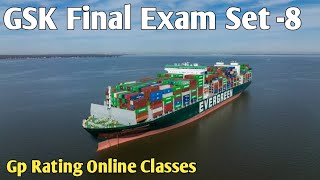 GSK Final Exam Set:-8//Gp Rating Online Classes 🛳️⚓🧭