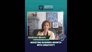 The Secret To Creative Business Growth: Insights From Mariam Brian