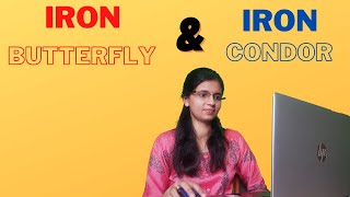 What Is an Iron Butterfly Option Strategy||What Is an Iron Condor Option Strategy