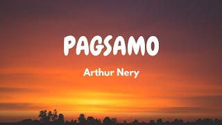 Pagsamo - Arthur Nery (Lyric Video)