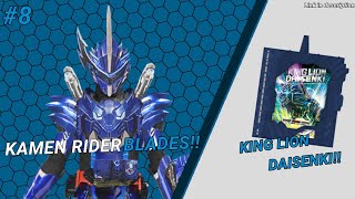 Kamen Rider Blades King Lion Daisenki - #8