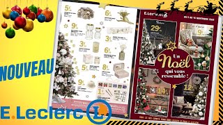 catalogue LECLERC NOËL du 11 au 16 novembre 2024 ❌ Arrivage - FRANCE