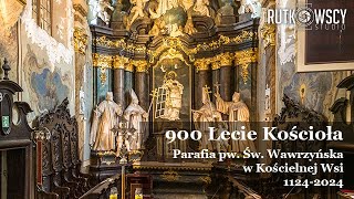 900 lat historii - Kościół pw. św. Wawrzyńca w Kościelnej Wsi z lotu ptaka 🕊️✨