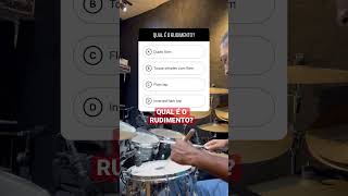 #29 Qual é o rudimento?