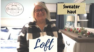 ⭐NEW⭐ Loft Sweater Haul || GREAT OPTIONS