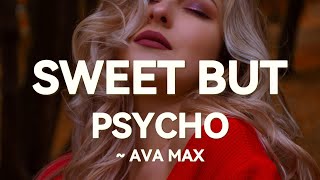 Ava Max - Sweet but Psycho (Lyrics)