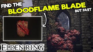 How to get the BLOODFLAME BLADE in Elden Ring - Map Location - Find Rare Items Fast