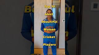 Top 10 most beautiful women cricketer | Top 10 | #shorts