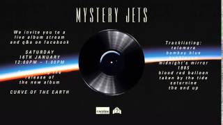 Mystery Jets - Curve of the Earth Q&A Invite