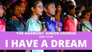 ABBA: I Have A Dream | Cover by The Harmony Junior Chorus |Bangalore, India