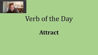 Verb of the Day - Attract