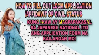 HOW TO FILL OUT LCCM APPLICATION /AFFIDAVIT OF CIVIL STATUS