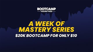 Refine Your Trading Skills ➕ $20K Bootcamp Account for Only $10 👉 The5ers Bootcamp Trading Week