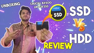 Best SSD For PC Under 2000 | HDD vs SSD | Crucial BX500 240GB SSD Unboxing and Review