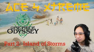 Island of Storms | One Piece Odyssey |  Part 2