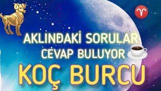 💛 KOÇ BURCU 💛 KAHVE FALI|MERAK ETTİKLERİNDEN HABER GELİYOR|DÜŞÜNCELERİNE ODAKLAN