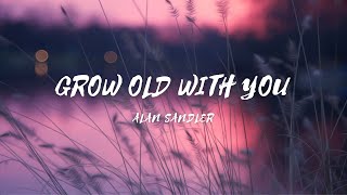 Grow Old With You - Song by - Adam Sandler (lyrics & video)