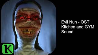 Evil Nun - Soundtrack - Kitchen and GYM Sound