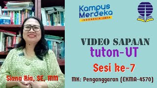 Video Sapaan ke-7 MK. Penganggaran EKMA4570, Siana Ria, SE, MM - Universitas Terbuka