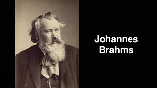 Johannes Brahms. German composer | English