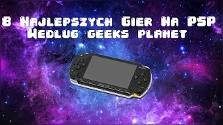 8 Najlepszych Gier na PSP Według Geeks Planet