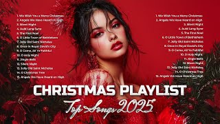 Top Christmas Songs Playlist 2025 🎅🏼Christmas Music Playlist 🎄 Merry Christmas 2025