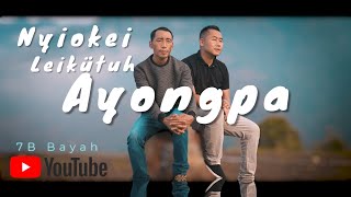 Nyiokei Leikütuh Ayongpa || Official Teaser || ‎Releasing Soon... @BayahShukha