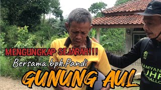 MENGUNGKAP SEJARAH MISTIS GUNUNG AUL JAWA BARAT KABUPATEN BANDUNG