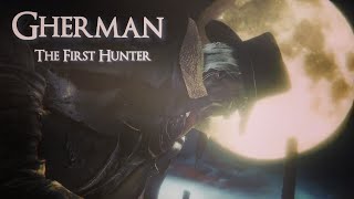 Dark Souls battle style Gherman | Bloodborne