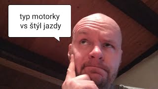 MOTObludy č.8 - typ motorky vs štýl jazdy, alebo akú moto na začiatok?