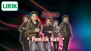 Armada - Pemilik Hati || Lirik || Lagu Nostalgia