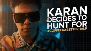 Hunt for #CoffeeKaBetterHalf | Ft. Karan Johar | Britannia SnackInc.